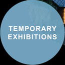 Temporary Exhibitions